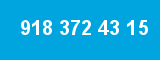 918 372 43 15